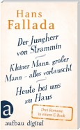 Der Jungherr von Strammin / Kleiner Mann, großer Mann – alles vertauscht / Heute bei uns zu Haus