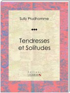 Tendresses et Solitudes