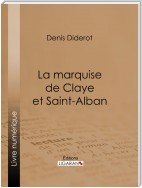 La marquise de Claye et Saint-Alban