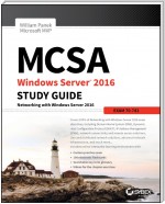 MCSA Windows Server 2016 Study Guide