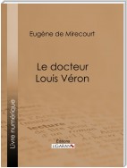 Le docteur Louis Véron