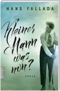 Kleiner Mann - was nun?