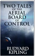 Two Tales of the Aerial Board of Control