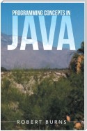 Programming Concepts in Java