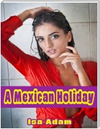 A Mexican Holiday