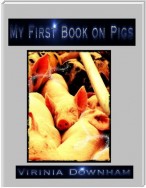 My First Book on Pigs