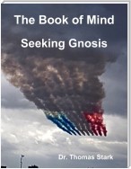 The Book of Mind: Seeking Gnosis