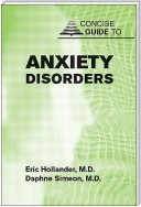 Concise Guide to Anxiety Disorders