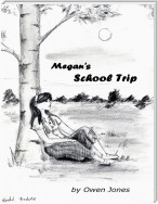 Megan's School Trip