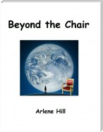 Beyond the Chair