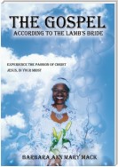 "The Gospel According to the Lamb's Bride"