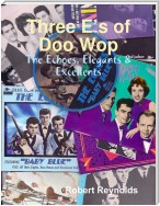 Three E’s of Doo Wop: The Echoes, Elegants & Excellents