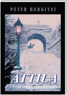 Attila: a Barbarian's Love Story