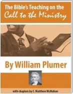 The Bible’s Teaching On the Call to the Ministry