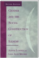 Gender and the Social Construction of Illness