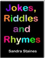 Jokes, Riddles and Rhymes