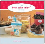 The Best Bake Sale Ever Cookbook