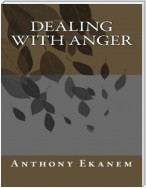 Dealing With Anger