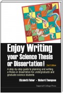 Enjoy Writing Your Science Thesis or Dissertation!