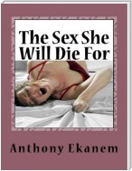 The Sex She Will Die For