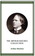 The Arthur Machen Collection