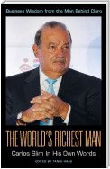 The World's Richest Man: Carlos Slim In His Own Words