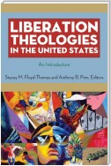 Liberation Theologies in the United States