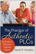 The Practice of Authentic PLCs