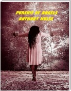 Pursuit of Angels