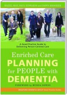 Enriched Care Planning for People with Dementia