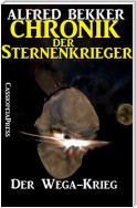 Chronik der Sternenkrieger 5 - Der Wega-Krieg (Science Fiction Abenteuer)