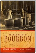 The Social History of Bourbon