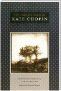 The Complete Works of Kate Chopin