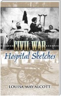 Civil War Hospital Sketches