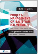 Projectmanagement op basis van ICB versie 4 –3de geheel herziene druk – IPMA B, IPMA C, IPMA-D , IPMA PMO