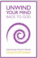 Unwind Your Mind - Back to God