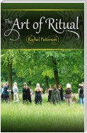 The Art of Ritual