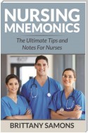 Nursing Mnemonics