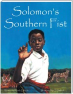 Solomon’S Southern Fist