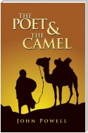 The Poet & the Camel