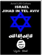 Israel Jihad a Tel Aviv - مقدمة פּרוֹלוֹג