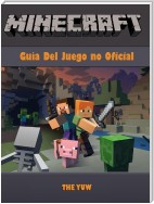 Minecraft Guia Del Juego no Oficial