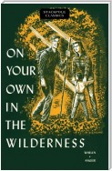 On Your Own in the Wilderness