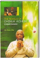 The Novels of Chinua Achebe