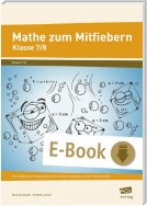 Mathe zum Mitfiebern - Klasse 7/8