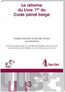 La réforme du Livre 1er du Code pénal belge