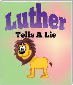 Luther Tells A Lie