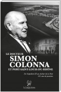 Le docteur Simon Colonna et Port-Saint-Louis-du-Rhône