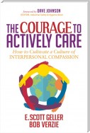The Courage to Actively Care