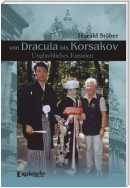 Von Dracula bis Korsakov. Unglaubliches Eurasien